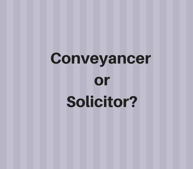 conveyancer or solicitor
